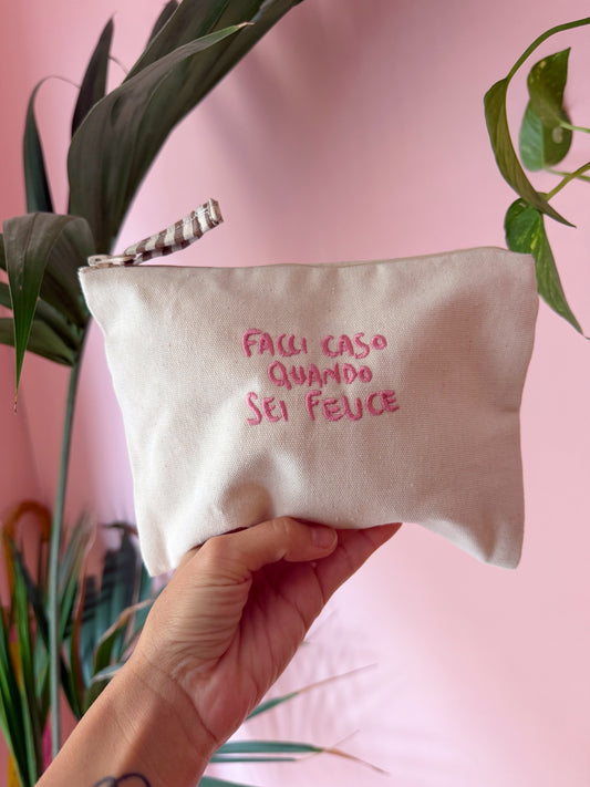 Pochette Canvas Facci caso quando sei felice