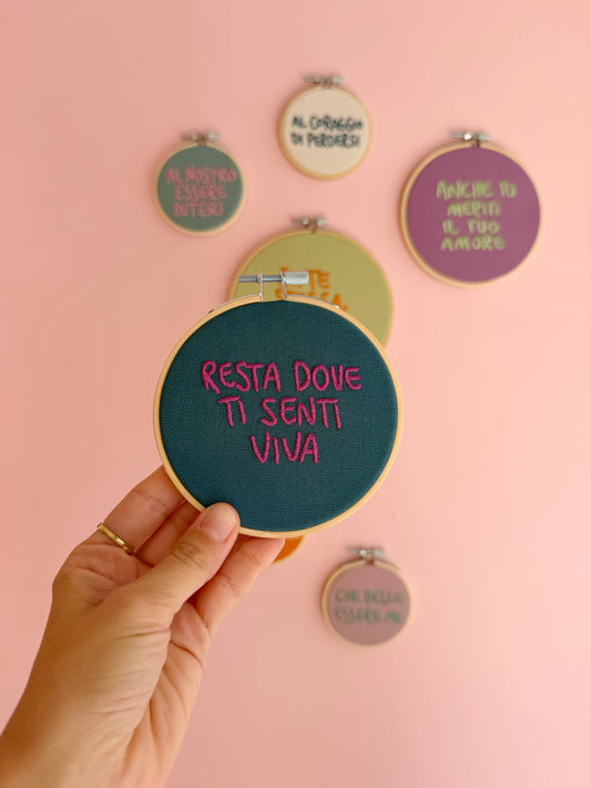 Telaio Resta dove ti senti viva
