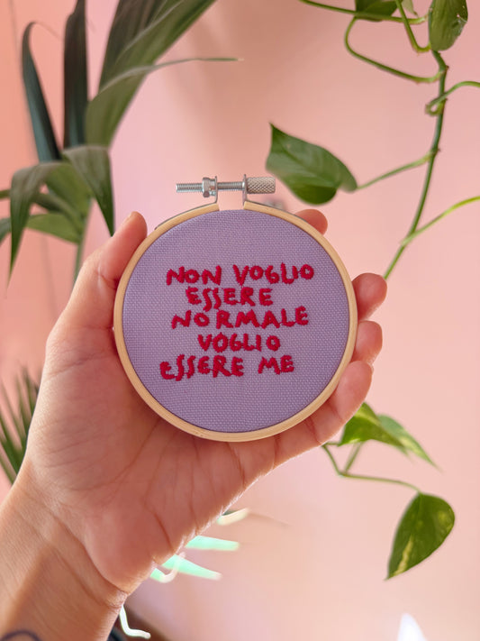 Telaio Non voglio essere normale voglio essere me