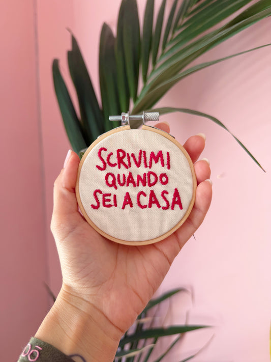 Telaio Scrivimi quando sei a casa